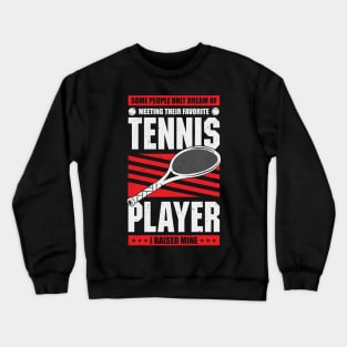 Tennis Dad Sport Father Gift Crewneck Sweatshirt